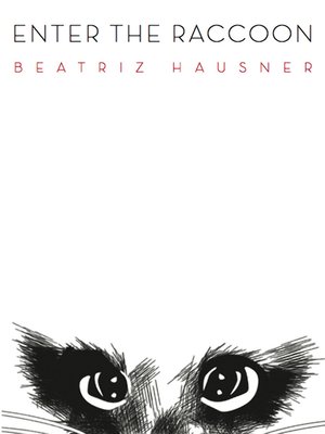 cover image of Enter the Raccoon